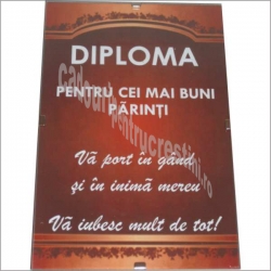 DIPLOMA  Pentru cei mai buni parinti 